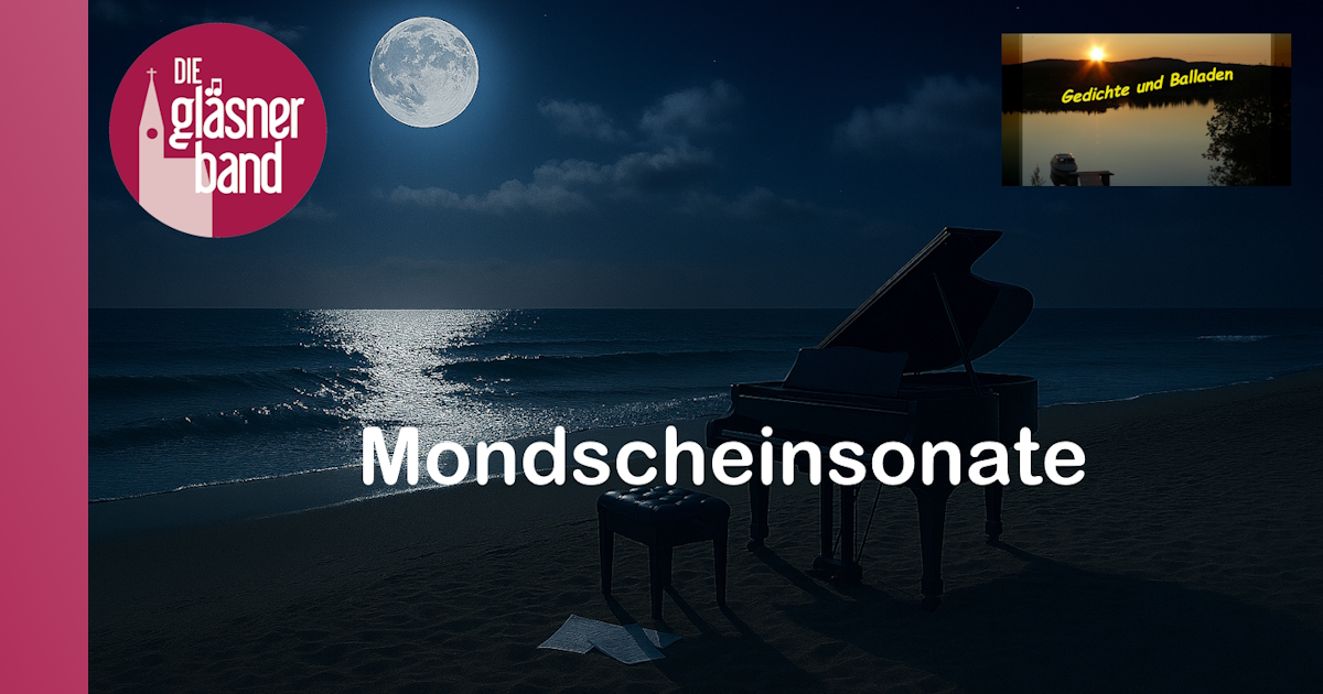 Gedich­te- und Geschich­ten­abend 25: Mond­schein­so­na­te
